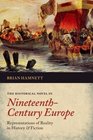 The Historical Novel in NineteenthCentury Europe Representations of Reality in History and Fiction