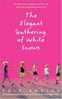 The Elegant Gathering of White Snows