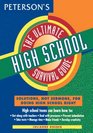 Peterson's the Ultimate High School Survival Guide (Peterson's Ultimate Guides)