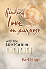 Finding Love On Purpose