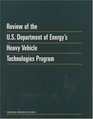 Review of the US Department of Energy's Heavy Vehicle Technologies Program