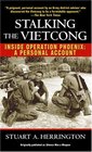 Stalking the Vietcong  Inside Operation Phoenix A Personal Account