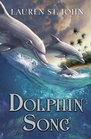 Dolphin Song (Animal Healer, Bk 2)