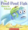 The PoutPout Fish Goes to School