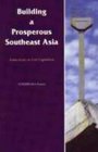 Building a Prosperous Southeast Asia From Ersatz to Echt Capitalism