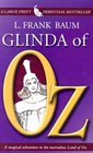Glinda of Oz (Oz, Bk 14) (Large Print)