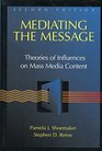 Mediating the Message: Theories of Influence on Mass Media Content (2nd Edition)