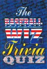 The Baseball Wiz Trivia Book