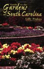 Guide to the Gardens of South Carolina