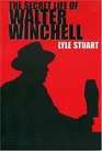 The Secret Life of Walter Winchell