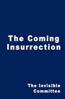 The Coming Insurrection