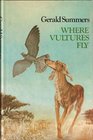 Where vultures fly