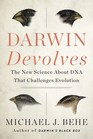Darwin Devolves The New Science About DNA that Challenges Evolution