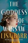 The Goddess of Warsaw A Novel
