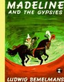 Madeline and the Gypsies (Picture Puffin)