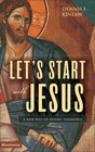 Let's Start with Jesus A New Way of Doing Theology