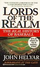Lords of the Realm The Real History of Baseball