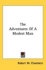 The Adventures Of A Modest Man
