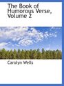 The Book of Humorous Verse Volume 2