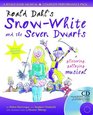 Roald Dahl's SnowWhite and the Seven Dwarfs