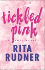Tickled Pink  A Comic Novel