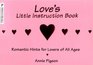 Love's Little Instruction Book Romance Hints for Lovers of All Ages