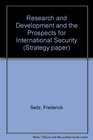 Research and development and the prospects for international security