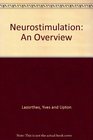 Neurostimulation An Overview