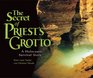 The Secret of Priest's Grotto A Holocaust Survival Story