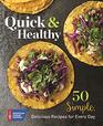 Quick  Healthy 50 Simple Delicious Recipes for Every Day