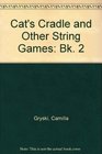 Cat's Cradle and Other String Games