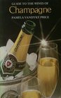 Guide to the Wines of Champagne