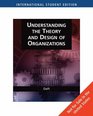 Organization Theory and Design Understanding the Theory and Design of Organizations