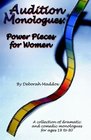 Audition Monologues Power Pieces for Women