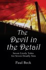The Devil in the Detail seven lively tales for seven deadly sins