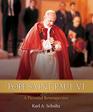 Pope Paul VI A Pictorial Biography