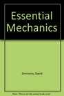 Essential Mechanics