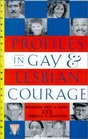 Profiles in Gay  Lesbian Courage
