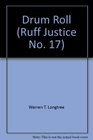 Ruff Justice 17 Drum