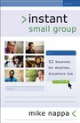 Instant Small Group 52 Sessions for Anytime Anywhere Use
