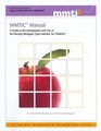 MMTIC Manual A Guide to the Development and Use of the MurphyMeisgeier Type Indicator for Children