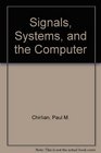 Signals Systems and the Computer