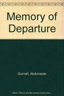 Memory of Departure