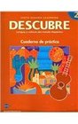 DESCUBRE nivel 2  Lengua y cultura del mundo hispnico  Student Workbook