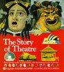 The Story of the Theatre