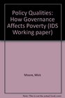 Policy Qualities How Governance Affects Poverty