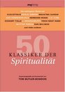 50 Klassiker der Spiritualitt
