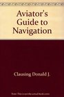 Aviator's Guide to Navigation