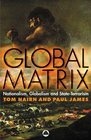 Global Matrix Nationalism Globalism and StateTerrorism