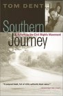 Southern Journey A Return to the Civil Rights Movement